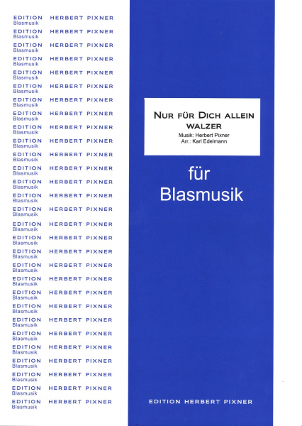 Nur für Dich allein - Walzer